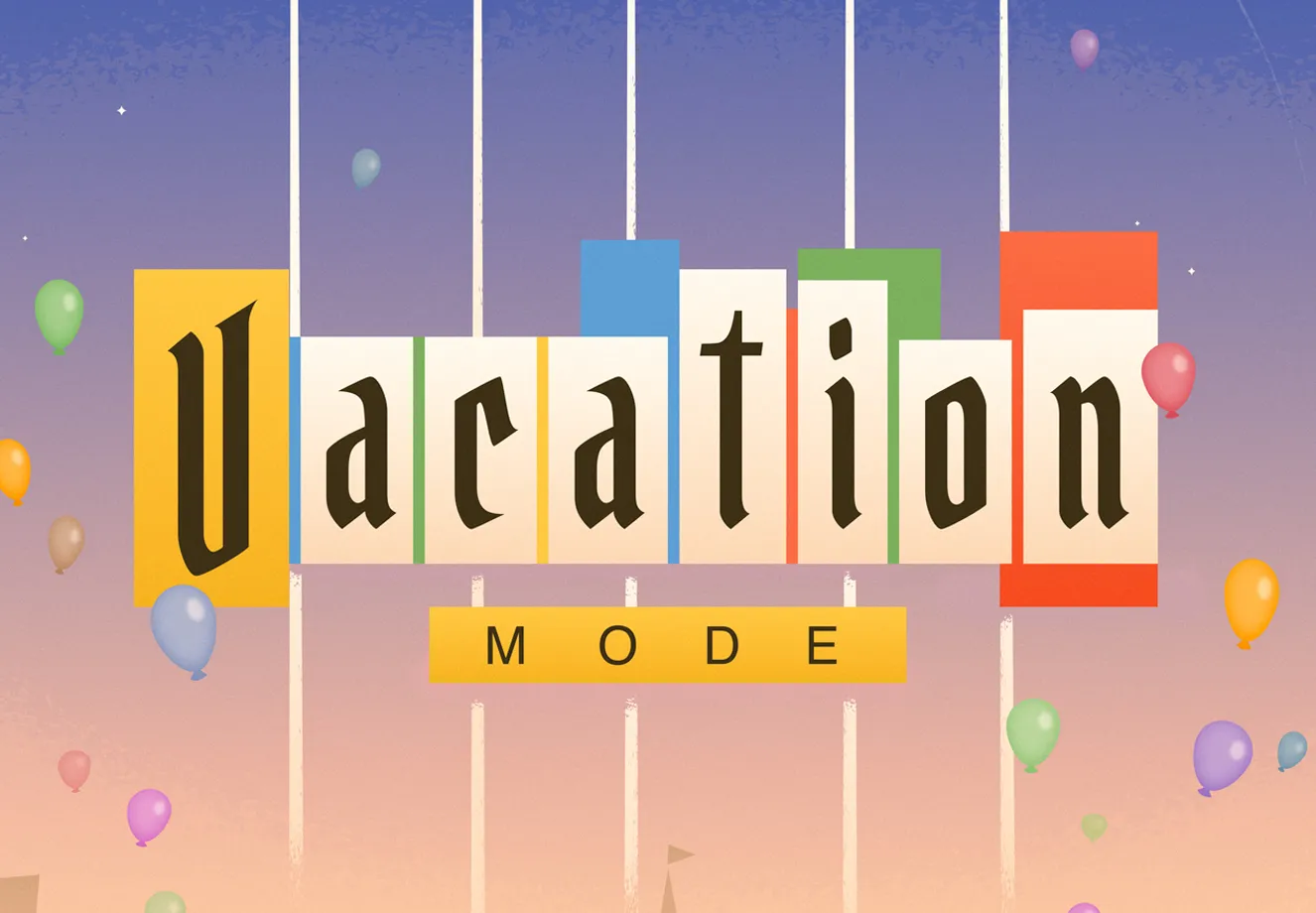Vacation Mode